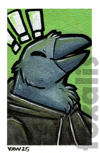 A watercolor and acrylic painting of a smiling crow wearing a hoodie. There are 3 exclamation marks over their head.